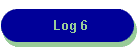 Log 6